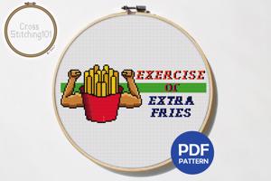 Exercise or Extra Fries Cross Stitch Design